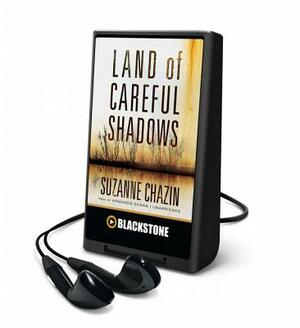 Land of Careful Shadows: A Jimmy Vega Mystery by Suzanne Chazin