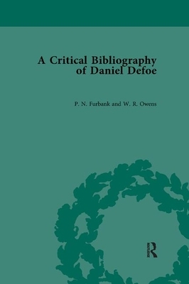 A Critical Bibliography of Daniel Defoe by P.N. Furbank