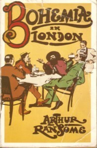 Bohemia In London by Arthur Ransome