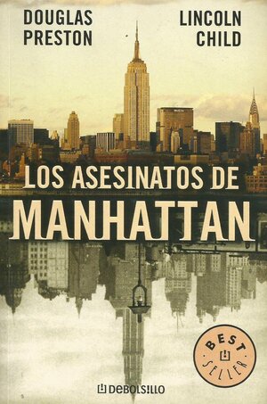 Los asesinatos de Manhattan by Douglas Preston, Lincoln Child