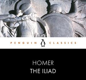 The Iliad  by Homer