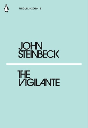 The Vigilante by John Steinbeck