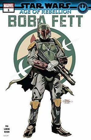 Star Wars: Age of Rebellion - Boba Fett (2019) #1 by Greg Pak, Terry Dodson