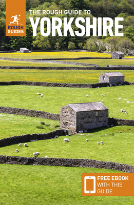 The Rough Guide to Yorkshire (Travel Guide with Free Ebook) by APA Publications Limited