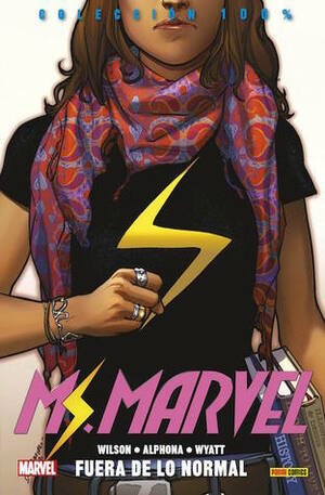 Ms. Marvel Vol. 1: Fuera de lo normal by Adrian Alphona, G. Willow Wilson, Jacob Wyatt