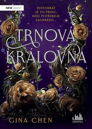 Trnová královna by Gina Chen