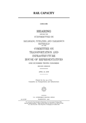 Rail capacity by Committee on Transportation and (house), United S. Congress, United States House of Representatives