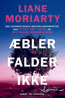 Æbler falder ikke by Liane Moriarty