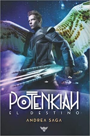 Potenkiah el destino by Andrea Saga