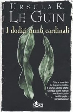 I dodici punti cardinali by Ursula K. Le Guin