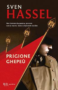 Prigione Ghepeù by Sven Hassel