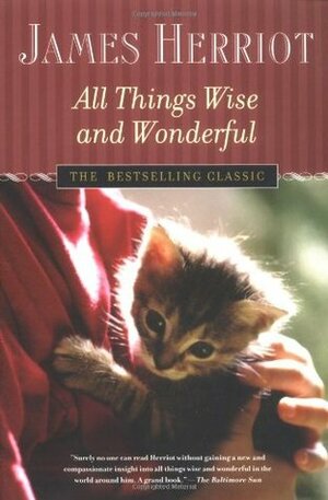 All Things Wise and Wonderful by James Herriot