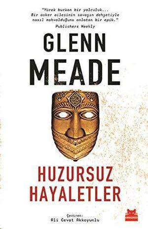 Huzursuz Hayaletler by Glenn Meade