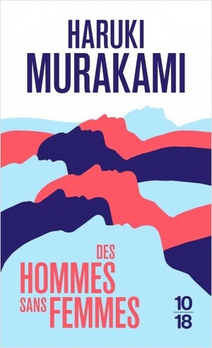 Des hommes sans femmes by Haruki Murakami