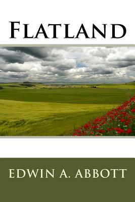 Flatland by Edwin A. Abbott