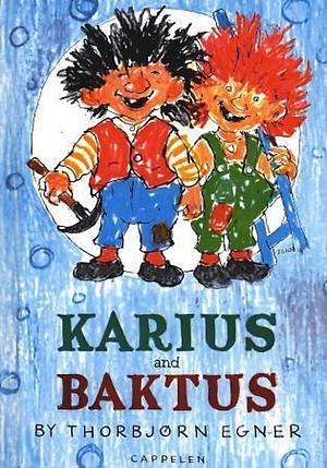 Karius and Baktus by Thorbjørn Egner