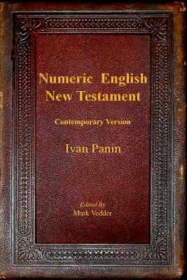 Numeric English New Testament: Contemporary Version by Ivan Panin
