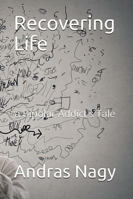 Recovering Life by Andras Nagy