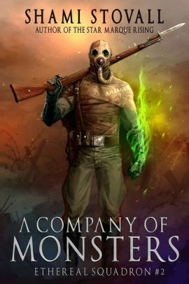 A Company of Monsters by Shami Stovall