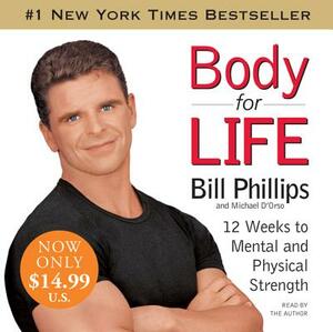 Body for Life by Michael D'Orso, Bill Phillips