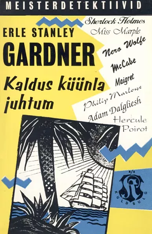 Kaldus küünla juhtum by Erle Stanley Gardner