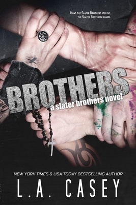 Brothers by L. a. Casey