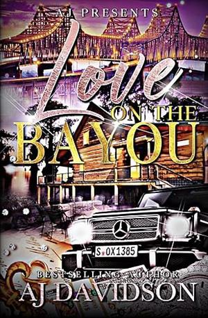 Love on the Bayou by AJ Davidson