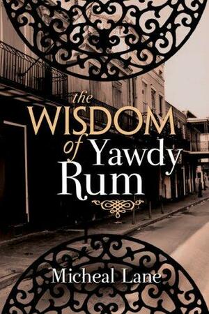 The Wisdom of Yawdy Rum by Amanda Hocking