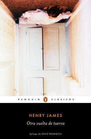 Otra vuelta de tuerca by Henry James