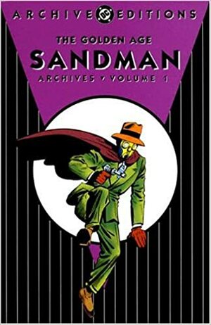 The Golden Age Sandman Archives, Vol. 1 by Gardner F. Fox