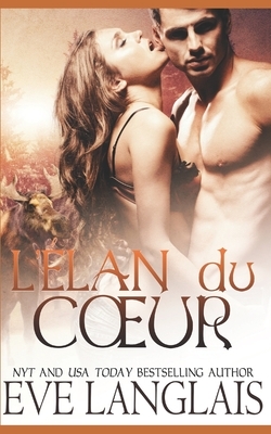 L'élan du Coeur by Eve Langlais