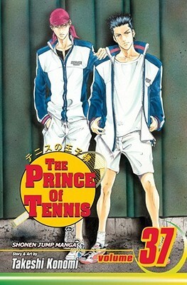 The Prince of Tennis, Volume 37: The Terror of Comic Tennis by Takeshi Konomi