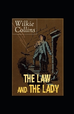 The Law and the Lady illustrated by Wilkie Collins