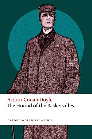 The Hound of the Baskervilles by Arthur Conan Doyle