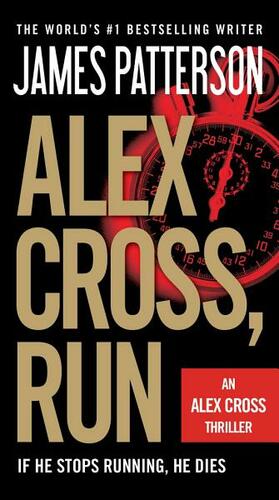 Alex Cross, Run by James Patterson