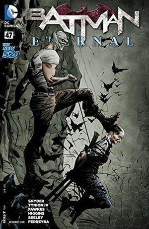 Batman Eternal #47 by Juan Ferreyra, Scott Snyder, James Tynion IV, Tim Seeley