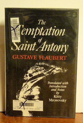 The Temptation of Saint Antony by Kitty Mrosovsky, Gustave Flaubert