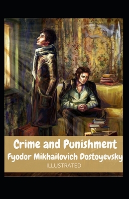 Crime and Punishment Illustrated by Fyodor Dostoevsky