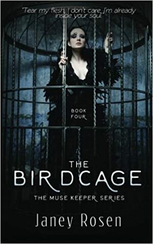 The Bird Cage by Janey Rosen
