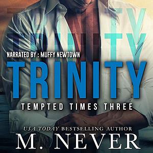 Trinity by M. Never
