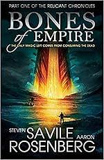 Bones of Empire by Steven Savile, Aaron Rosenberg