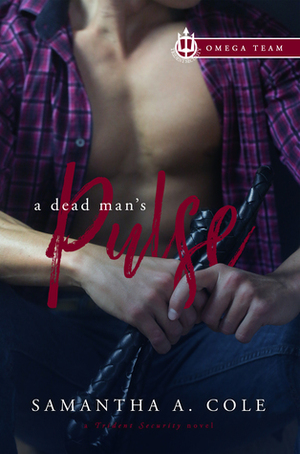 A Dead Man's Pulse by Samantha A. Cole