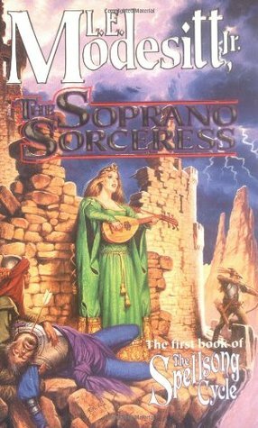The Soprano Sorceress by L.E. Modesitt Jr.