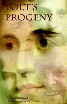 Poet's Progeny by James Caldwell