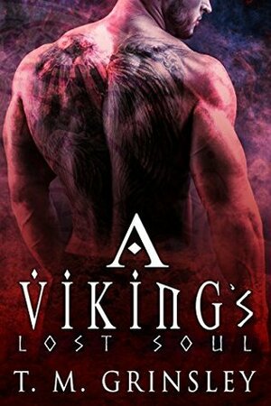 A Viking's Lost Soul by T.M. Grinsley