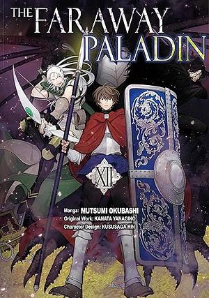 The Faraway Paladin (Manga) Volume 12 by Kanata Yanagino