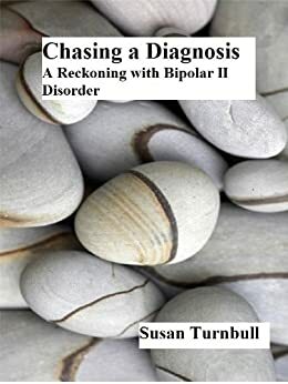 Chasing a Diagnosis by Susan Turnbull