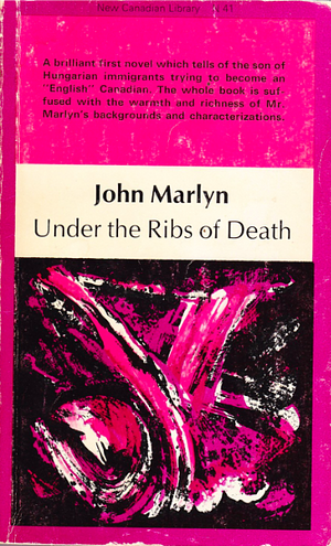 Under the Ribs of Death by John Marlyn