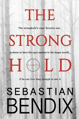 The Stronghold by Sebastian Bendix
