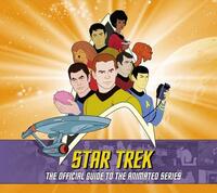 Star Trek: The Official Guide to the Animated Series by Aaron Harvey, Rich Schepis